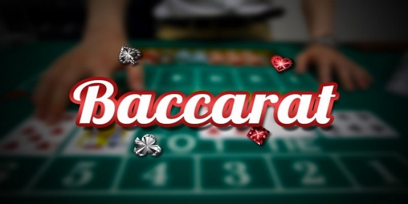 Đôi nét về Baccarat trực tuyến